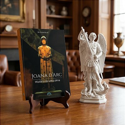 Joana d'Arc - história de uma alma (Pe. Olivier Rioult)