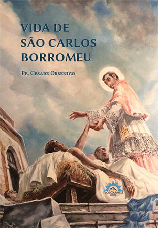 Vida de São Carlos Borromeu (Pe. Cesare Orsenigo)