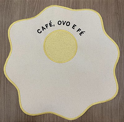 Sousplat Bordado Ovo Frito - Café, Ovo e Fé