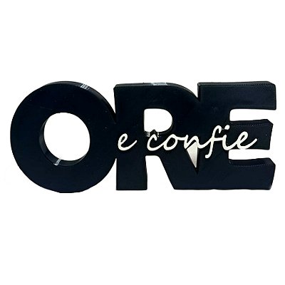 Letreiro Decorativo Ore e Confie