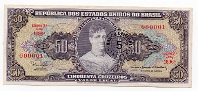 Cédula de 50 Cruzeiros com carimbo de 50 Centavos - Numeração 000001
