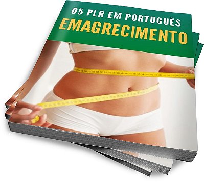 Pacote com 05 plr de Emagrecimento
