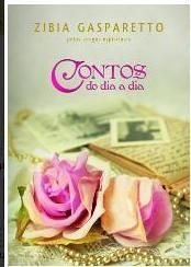 Contos do Dia a Dia - Brochura Autor: Gasparetto, Zibia Editora: Vida e Consciencia Categoria: Espiritualismo / Espiritualismo