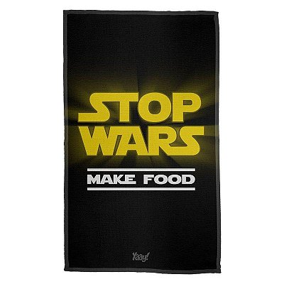 Pano Decorativo Multiuso Stop Wars Make Food - Yaay