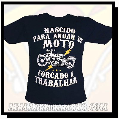 CAMISETA NASCIDO PARA ANDAR DE MOTO