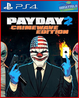 Payday 2 CrimeWave Edition ps4 Mídia digital