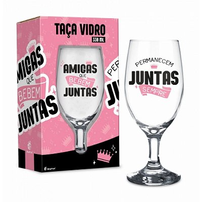 Taça Windsor - Amigas que Bebem Juntas - 330ml - Brasfoot