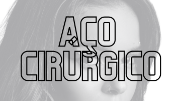 AÇO CIRÚRGICO