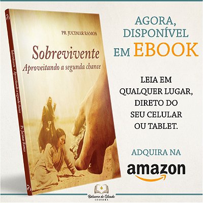 Sobrevivente: Aproveitando a Segunda Chance (eBook Kindle)