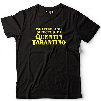 Camiseta Written and Directed by Quentin Tarantino