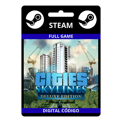 Cities: Skylines Deluxe Edition Steam Código de Resgate digital