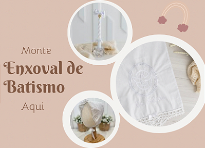 Enxoval batismo