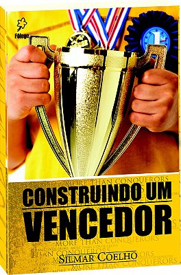 Construindo um vencedor