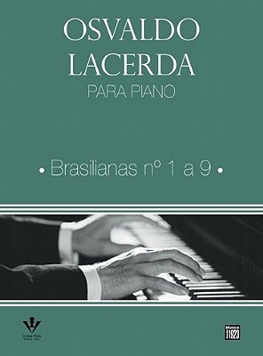 Método para Piano Osvaldo Lacerda Brasilianas nº 1 a 9