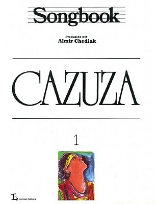 Método Songbook Cazuza Almir Chediak - Vol 1