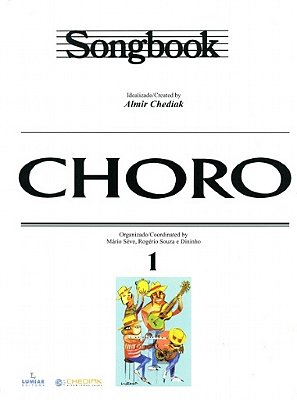 Método Songbook Choro - Vol 1