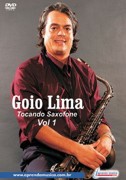 DVD Tocando Saxofone Goio Vol. 1