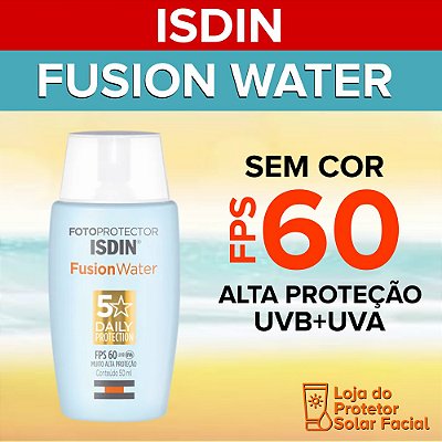 Isdin Fusion Water FPS 60 Sem Cor – Alta Proteção e Toque Seco