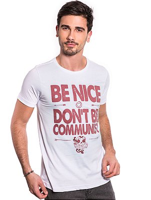 Be nice don’t be a communist - masculino