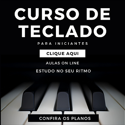 CURSO DE TECLADO - Aprenda do Zero