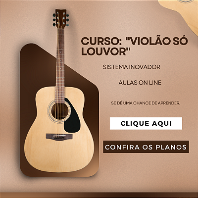 Curso On Line de Violão - Só Louvor