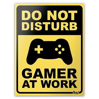 Placa Gamer at Work- 15 x 20 cm