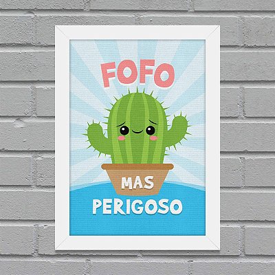 Quadro A4 Cacto Fofo mas Perigoso