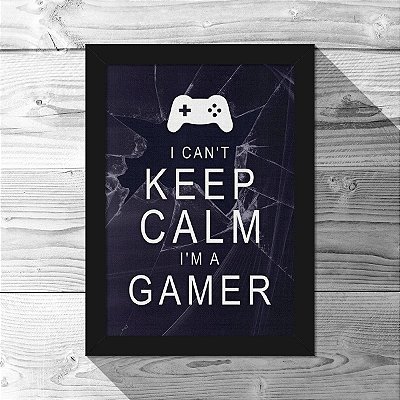 Quadro A4 Gamer Can't Keep Calm