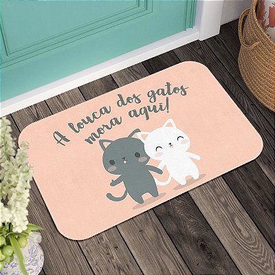 Tapete Decorativo A Louca dos Gatos mora aqui