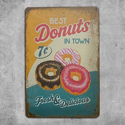 Placa de Metal Best Donuts in Town Fresh Retrô Vintage