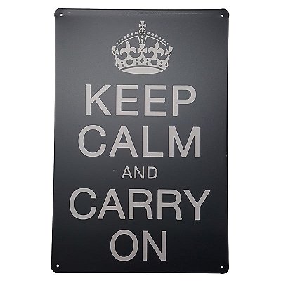 Placa de Metal Decorativa Keep Calm and Carry On