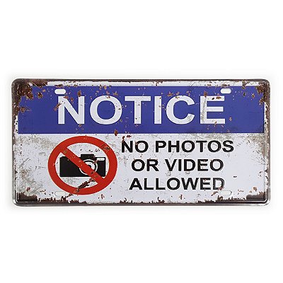 Placa de Metal Decorativa No Photos or Video - 30 x 15 cm