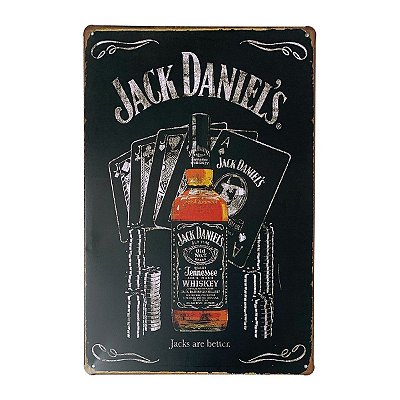 Placa de Metal Whisky Jack Daniel's are better - 30 x 20 cm