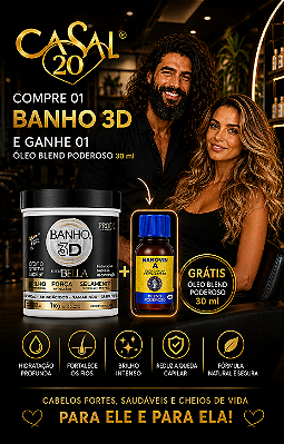 Compre 01 Banho 3D Kg e Leve Grátis 01 Óleo Blend Poderoso 30 ml