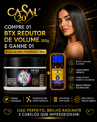 Compre 01 BTX de 300g e Leve Grátis 01 Óleo Blend Poderoso de 30 ml