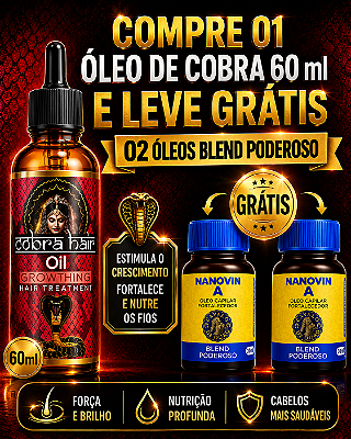 Compre 01 Óleo de Cobra 60 ml e Leve 02 Óleos Blend Poderoso de 30 ml