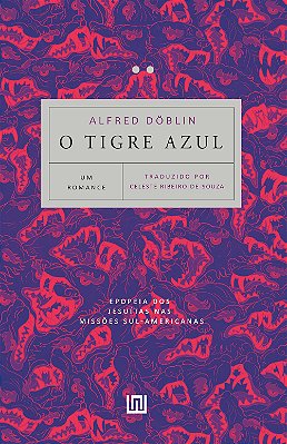 O Tigre Azul, de Alfred Döblin