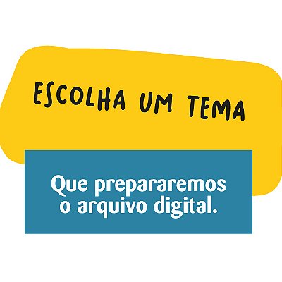 Tema a escolher - Kit de festa digital