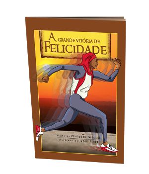 Felicidade - A Grande Vitória