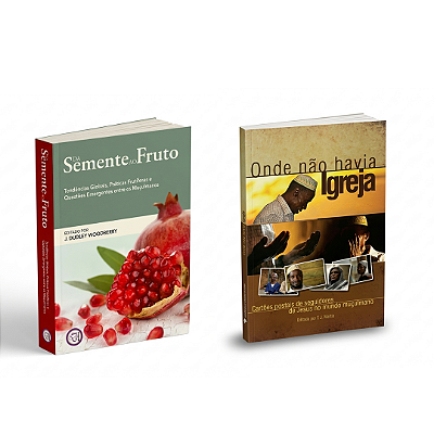 Promoção - Da Semente ao Fruto / Onde não havia Igreja