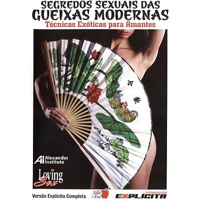 Segredos Sexuais das Gueixas Modernas - DVD Educativo