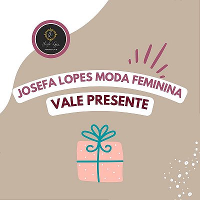 Vale Presente - Josefa Lopes