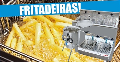 Fritadeiras profissionais!