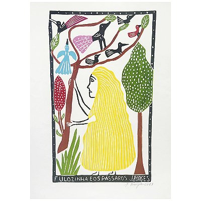Xilogravura "Fulozinha e os Pássaros" G - assinada por J. Borges - PE