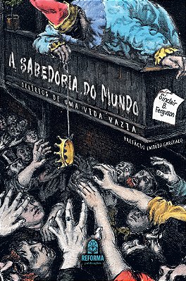 A Sabedoria do Mundo