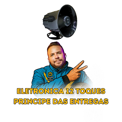 Buzina eletrônica 12 toques - Principe das entregas