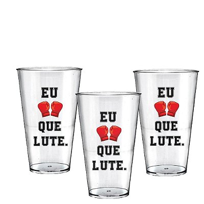 Copos Personalizados com frase "Eu que lute"-Personalizado como desejar