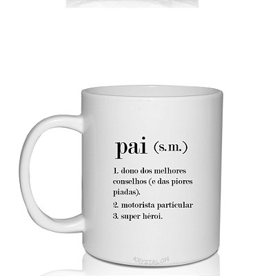 Caneca Personalizada Dia dos Pais - Significado