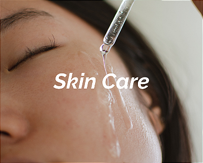 SKIN CARE