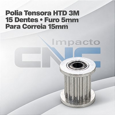 Polia Tensora HTD 3M 15 Dentes, Furo 5mm, P/ Correia 15mm